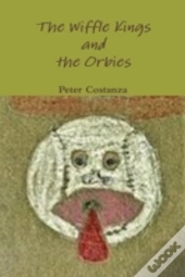 The Wiffle Kings And The Orbies