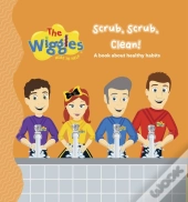 The Wiggles: Here To Help: Scrub, Scrub, Clean!