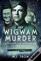 The Wigwam Murder
