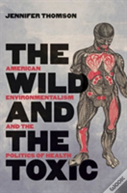 Capa do artigo The Wild And The Toxic