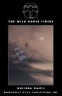 The Wild Goose Circus - Preview