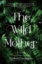 The Wild Mother - Preview