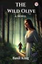 The Wild Olivea Novel (Edition1) - Preview