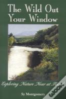 The Wild Out Your Window