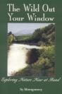 The Wild Out Your Window - Preview