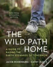 The Wild Path Home