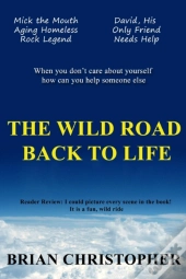 The Wild Road Back To Life