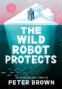 The Wild Robot Protects (The Wild Robot 3) - Preview
