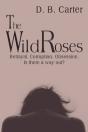 The Wild Roses - Preview