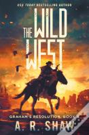 The Wild West