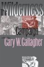 The Wilderness Campaign - Preview