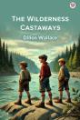 The Wilderness Castaways (Edition1) - Preview