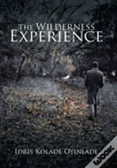 The Wilderness Experience