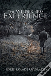The Wilderness Experience