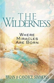 Capa do artigo The Wilderness: Where Miracles Are Born