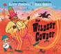 The Wildest Cowboy - Preview