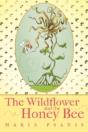 The Wildflower And The Honey Bee - Preview