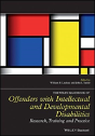 The Wiley Handbook On Offenders With Intellectual And Developmental Disabilities - Preview