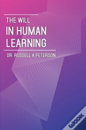 The Will In Human Learning