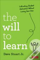 The Will To Learn