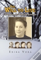 The Will To Live