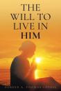 The Will To Live In Him - Preview