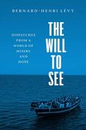 The Will To See