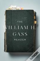 The William H. Gass Reader