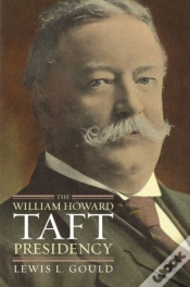 Capa do artigo The William Howard Taft Presidency