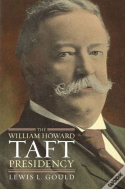 Capa do artigo The William Howard Taft Presidency