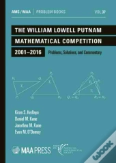 The William Lowell Putnam Mathematical Competition 2001-2016