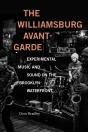 The Williamsburg Avant-Garde - Preview