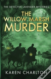 The Willow Marsh Murder