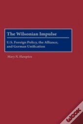 The Wilsonian Impulse
