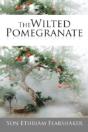 The Wilted Pomegranate - Preview