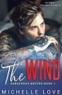 The Wind : An Alpha Billionaire Romance - Preview