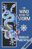 The Wind Before The Storm