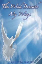 The Wind Beneath My Wings