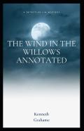 The Wind In The Willows Annotated