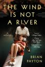 The Wind Is Not A River - Preview
