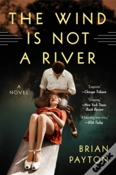The Wind Is Not A River