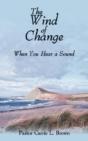The Wind Of Change: When You Hear A Soun - Preview