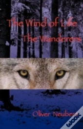 The Wind Of Life The Wanderers