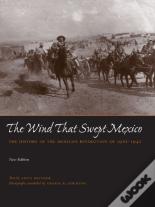 The Wind That Swept Mexico