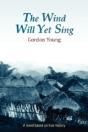 The Wind Will Yet Sing - Preview