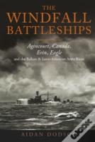 The Windfall Battleships