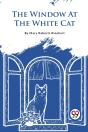 The Window At The White Cat - Preview