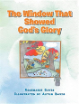 The Window That Showed God'S Glory - Preview