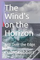 The Wind'S On The Horizon
