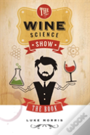 The Wine Science Show